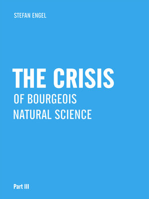 cover image of The Crisis of Bourgeois  Natural Science